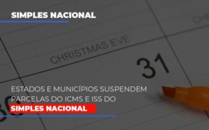 Suspensao De Parcelas Do Icms E Iss Do Simples Nacional Notícias E Artigos Contábeis - Notícias e Artigos Contábeis